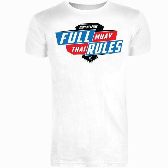8 WEAPONS Full Muay Thai Rules - Muay Thai T-Shirt, Taille: M, Couleur: Blanc